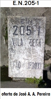 E.N. 205-1 - Vila Seca - Rio Tinto
 - Fonte Boa - Fo